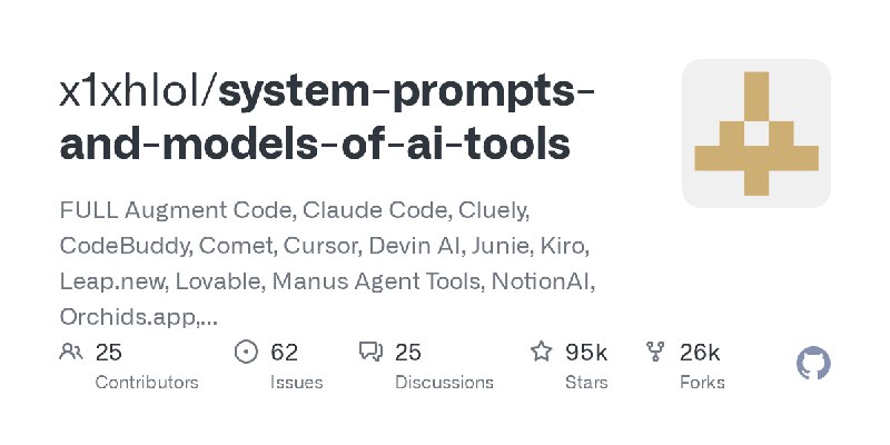 GitHub - x1xhlol/system-prompts-and-models-of-ai-tools: FULL Augment Code, Claude Code, Cluely, CodeBuddy, Comet, Cursor, Devin…